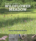 How to Make a Wildflower Meadow - MPHOnline.com