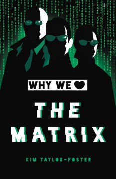 Why We Love the Matrix - MPHOnline.com