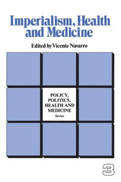 Imperialism, Health and Medicine - MPHOnline.com