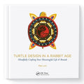 Turtle Design in a Rabbit Age - MPHOnline.com