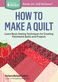 How to Make a Quilt - MPHOnline.com