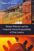 Human Behavior and the Corporate Social Responsibility of Firm Leaders - MPHOnline.com