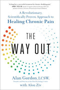 The Way Out: A Revolutionary, Scientifically Proven Approach to Healing Chronic Pain - MPHOnline.com