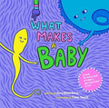 What Makes a Baby - MPHOnline.com