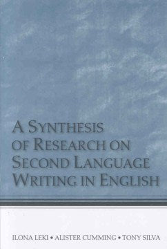 A Synthesis of Research on Second Language Writing in English - MPHOnline.com