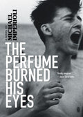 The Perfume Burned His Eyes - MPHOnline.com