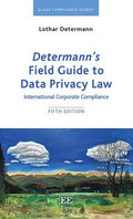 Determann's Field Guide to Data Privacy Law - MPHOnline.com