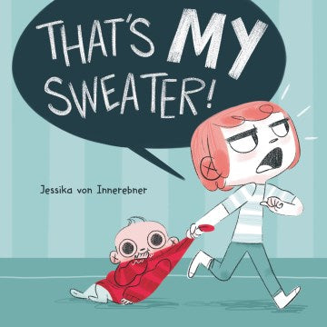 That's My Sweater! - MPHOnline.com