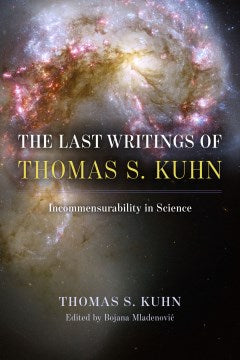 The Last Writings of Thomas S. Kuhn - MPHOnline.com