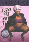 #veryfat #verybrave - MPHOnline.com