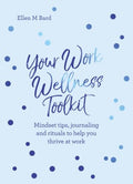 Your Work Wellness Toolkit - MPHOnline.com