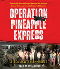 Operation Pineapple Express - MPHOnline.com