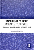 Masculinities in the Court Tales of Daniel - MPHOnline.com