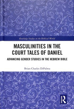 Masculinities in the Court Tales of Daniel - MPHOnline.com