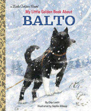 My Little Golden Book About Balto - MPHOnline.com