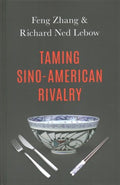 Taming Sino-American Rivalry - MPHOnline.com