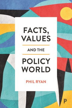 Facts, Values and the Policy World - MPHOnline.com