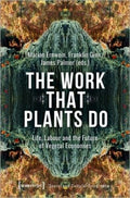 The Work That Plants Do - MPHOnline.com