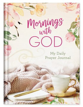 Mornings With God: Daily Prayer Journal - MPHOnline.com