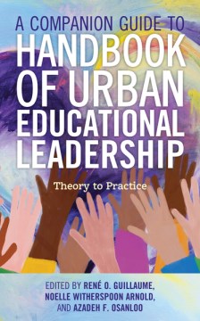 A Companion Guide to Handbook of Urban Educational Leadership - MPHOnline.com