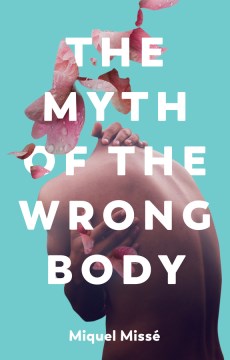 The Myth of the Wrong Body - MPHOnline.com