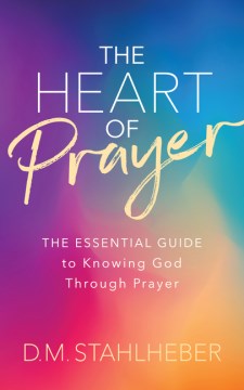 The Heart of Prayer - MPHOnline.com