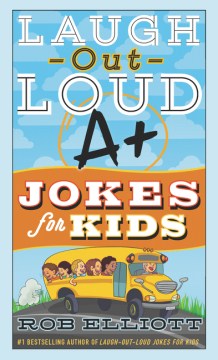 Laugh-Out-Loud A+ Jokes for Kids - MPHOnline.com