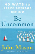 Be Uncommon - MPHOnline.com