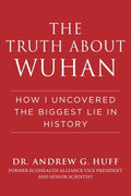 The Truth About Wuhan - MPHOnline.com