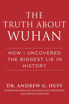 The Truth About Wuhan - MPHOnline.com