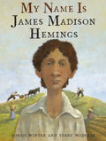 My Name Is James Madison Hemings - MPHOnline.com