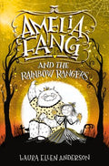 Amelia Fang and the Rainbow Rangers - MPHOnline.com