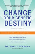 Change Your Genetic Destiny: The Revolutionary Genotype Diet - MPHOnline.com