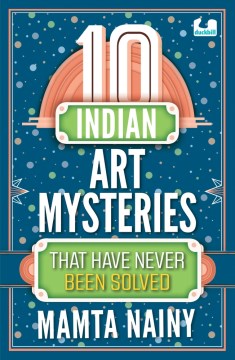 10 Indian Art Mysteries That Have Never Been Solved - MPHOnline.com