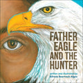 Father Eagle and the Hunter - MPHOnline.com