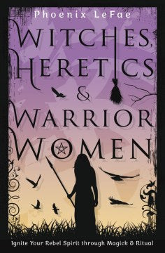 Witches, Heretics & Warrior Women - MPHOnline.com