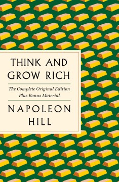 Think and Grow Rich: The Complete Original Edition Plus Bonus Material (a GPS Guide to Life) - MPHOnline.com