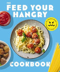 The Feed Your Hangry Cookbook - MPHOnline.com