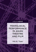 Translocal Performance in Asian Theatre and Film - MPHOnline.com