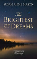 The Brightest of Dreams - MPHOnline.com