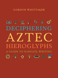 Deciphering Aztec Hieroglyphs - MPHOnline.com