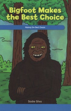 Bigfoot Makes the Best Choice - MPHOnline.com