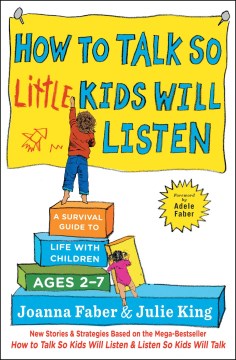 How to Talk So Little Kids Will Listen : A Survival Guide - MPHOnline.com
