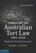 A History of Australian Tort Law 1901-1945 - MPHOnline.com