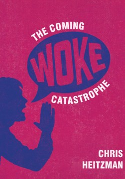 The Coming Woke Catastrophe - MPHOnline.com