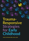 Trauma-Responsive Strategies for Early Childhood - MPHOnline.com