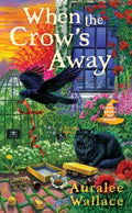 When the Crow's Away - MPHOnline.com