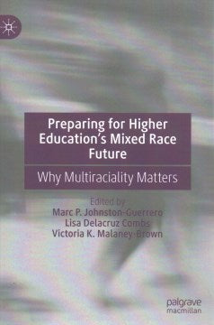 Preparing for Higher Education's Mixed Race Future - MPHOnline.com