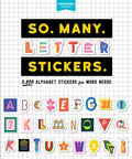 So. Many. Letter Stickers. - MPHOnline.com