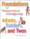 Foundations of Responsive Caregiving - MPHOnline.com